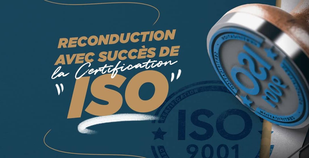 Reconduction de certification du système de management de la qualité ISO 9001 – 2015